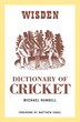 The Wisden Dictionary of Cricket by Michael Rundell, Paperback | Indigo Chapters