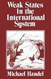 Weak States In The International System by Michael I Handel, Paperback | Indigo Chapters