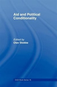 Aid And Political Conditionality by Olav Stokke, Paperback | Indigo Chapters