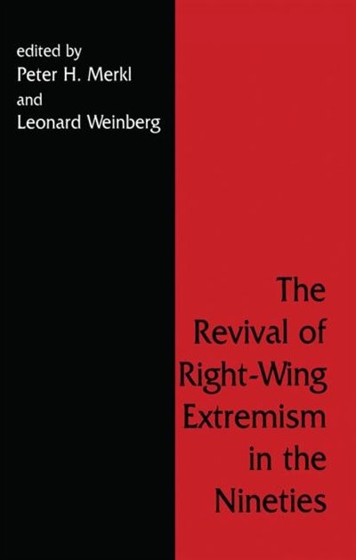 The Revival of Right Wing Extremism in the Nineties by Peter H. Merkl, Paperback | Indigo Chapters