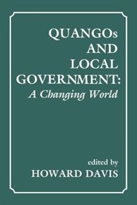 Quangos And Local Government by Howard Davis, Paperback | Indigo Chapters