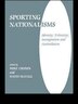 Sporting Nationalisms by Mike Cronin, Paperback | Indigo Chapters