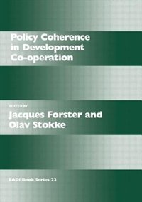 Policy Coherence In Development Co-operation by Jacques Forster, Paperback | Indigo Chapters
