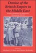 Demise Of The British Empire In The Middle East by Michael Cohen