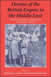 Demise Of The British Empire In The Middle East by Michael Cohen, Paperback | Indigo Chapters