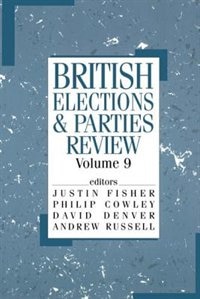 British Elections & Parties Review by Philip Cowley, Paperback | Indigo Chapters