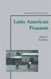 Latin American Peasants by Tom Brass, Paperback | Indigo Chapters