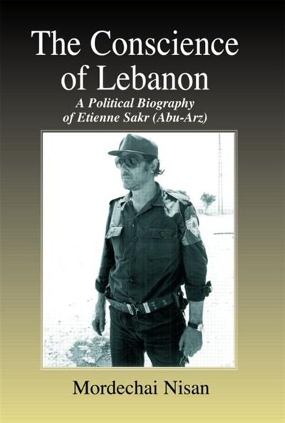 The Conscience of Lebanon by Mordechai Nisan, Paperback | Indigo Chapters