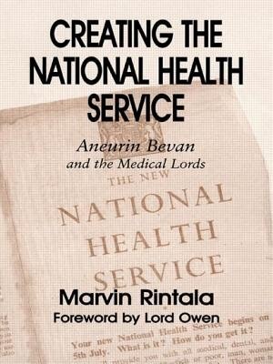 Creating The National Health Service by Marvin Rintala, Paperback | Indigo Chapters