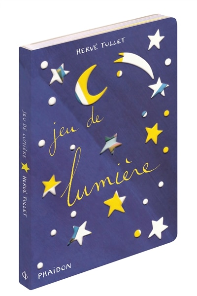 Jeu de lumière by Hervé Tullet, Hardcover | Indigo Chapters