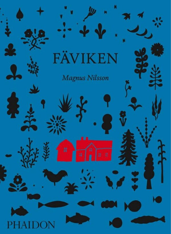Fäviken by Magnus Nilsson, Hardcover | Indigo Chapters