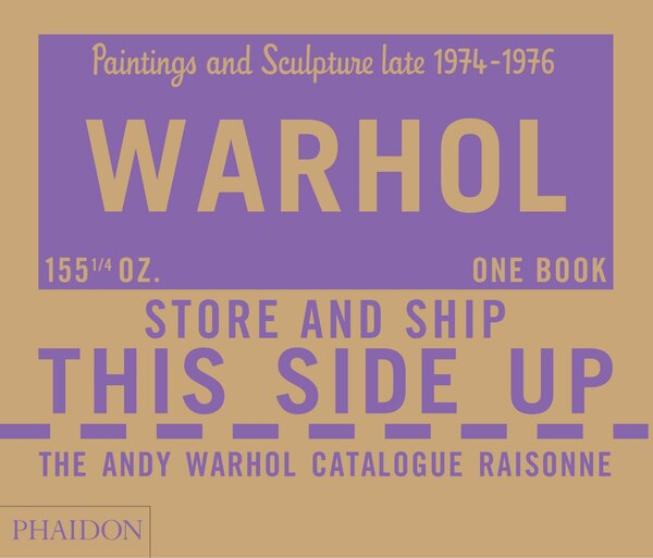 The Andy Warhol Catalogue Raisonné Paintings And Sculpture Late 1974-1976 by Andy Warhol Foundation, Hardcover | Indigo Chapters