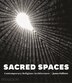 Sacred Spaces by James Pallister, Hardcover | Indigo Chapters