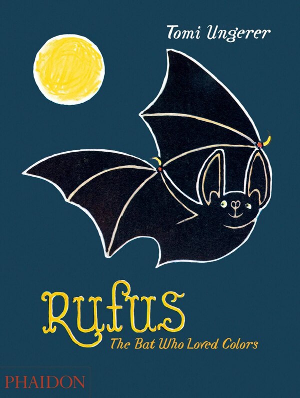 Rufus by Tomi Ungerer, Hardcover | Indigo Chapters