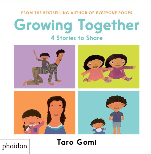 Growing Together by Taro Gomi, Hardcover | Indigo Chapters