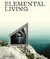 Elemental Living by Phaidon Editors, Hardcover | Indigo Chapters