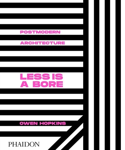 Postmodern Architecture by Owen Hopkins, Hardcover | Indigo Chapters