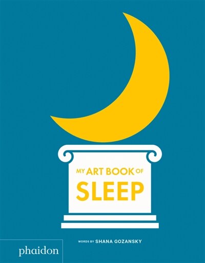 My Art Book Of Sleep by Shana Gozansky, Board Book | Indigo Chapters