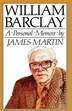 William Barclay by James Martin, Paperback | Indigo Chapters
