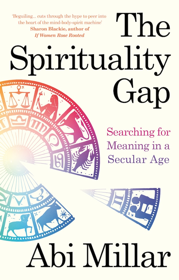 The Spirituality Gap by Abi Millar, Paperback | Indigo Chapters