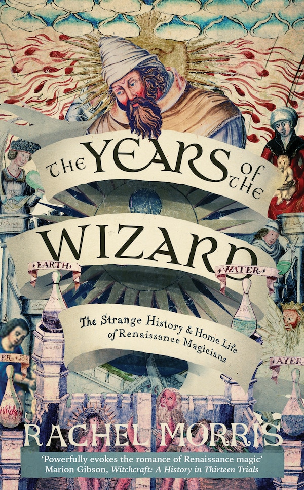 The Years of the Wizard by Rachel Morris, Paperback | Indigo Chapters