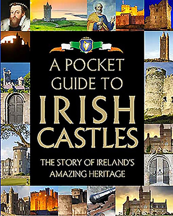 A Pocket Guide To Irish Castles by Fiona Biggs, Hardcover | Indigo Chapters