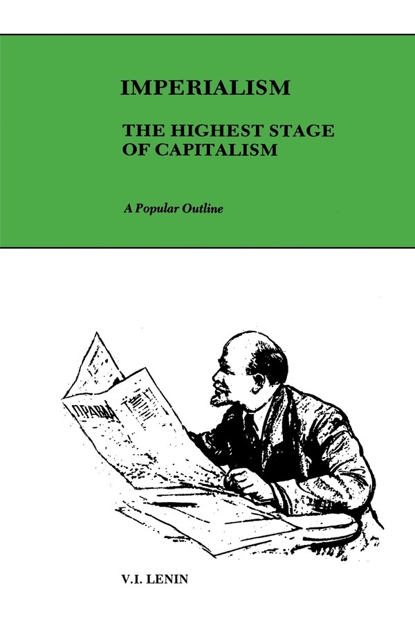 Imperialism the highest stage of capitalism by V I Lenin, Paperback | Indigo Chapters