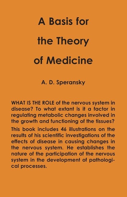 A Basis for the Theory of Medicine by Alexi Speransky, Paperback | Indigo Chapters