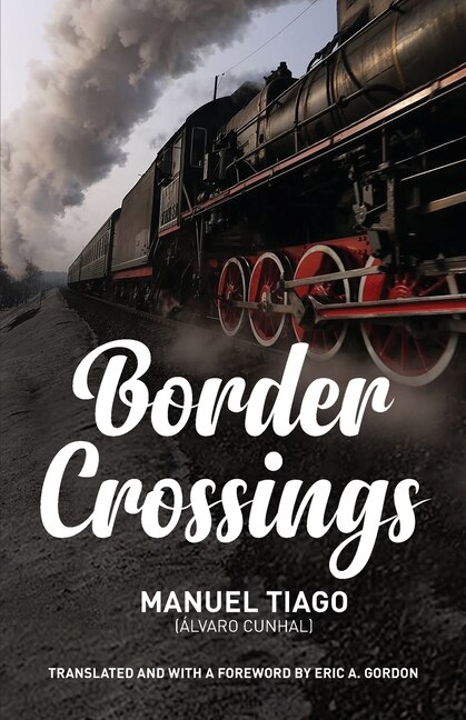 Border Crossings by Manuel Tiago, Paperback | Indigo Chapters