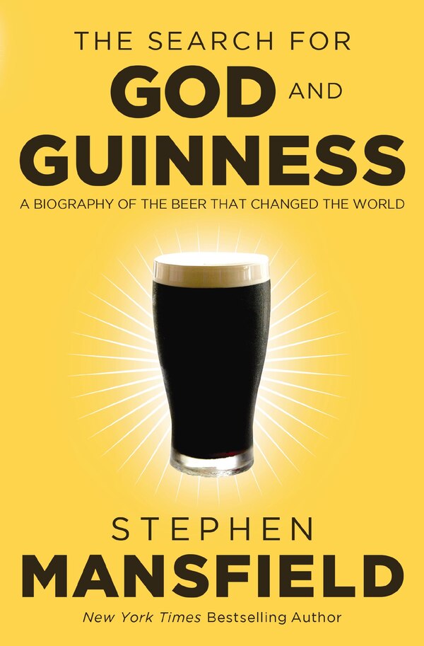 The Search For God And Guinness by Stephen Mansfield, Paperback | Indigo Chapters