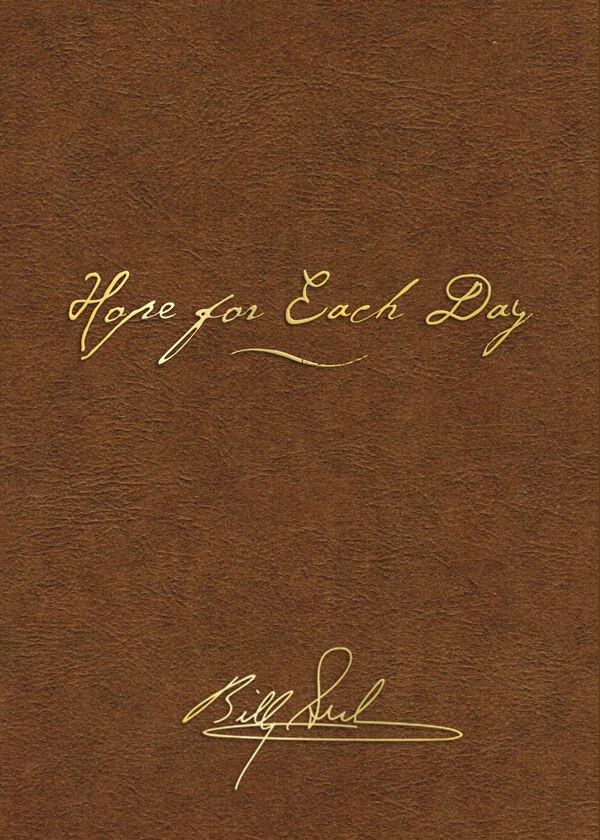 Hope for Each Day Signature Edition by Billy Graham, Leather/Fine Binding | Indigo Chapters