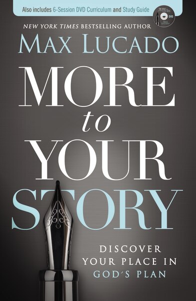 More To Your Story by Max Lucado, Paperback | Indigo Chapters