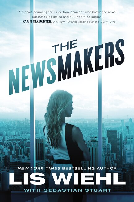 The Newsmakers by LIS WIEHL, Paperback | Indigo Chapters