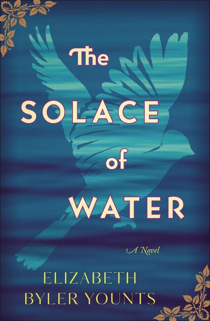 The Solace of Water by Elizabeth Byler Younts, Paperback | Indigo Chapters