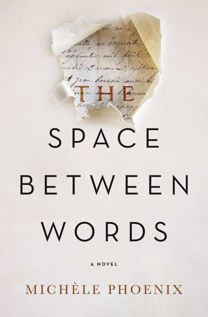 The Space Between Words by Michele Phoenix, Paperback | Indigo Chapters