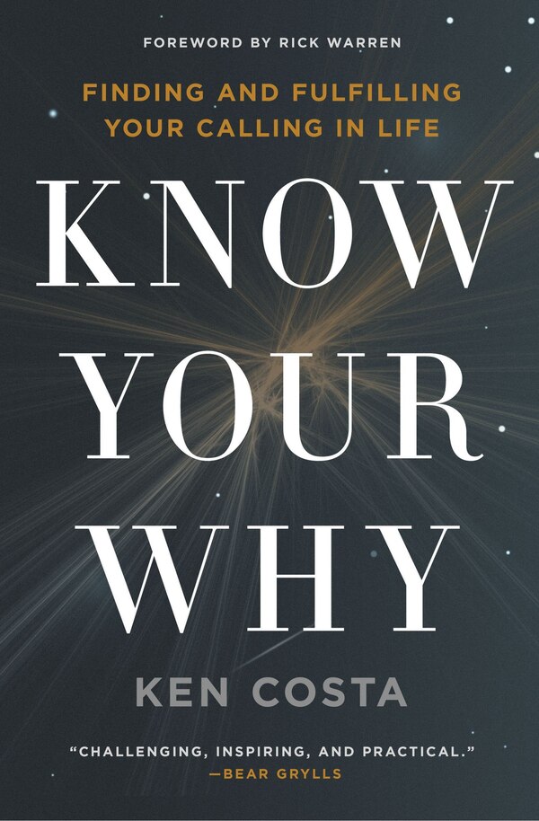 Know Your Why by Ken Costa, Paperback | Indigo Chapters