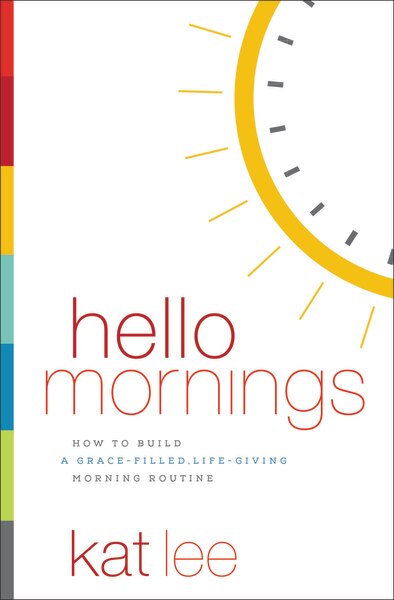 Hello Mornings by Kat Lee, Paperback | Indigo Chapters