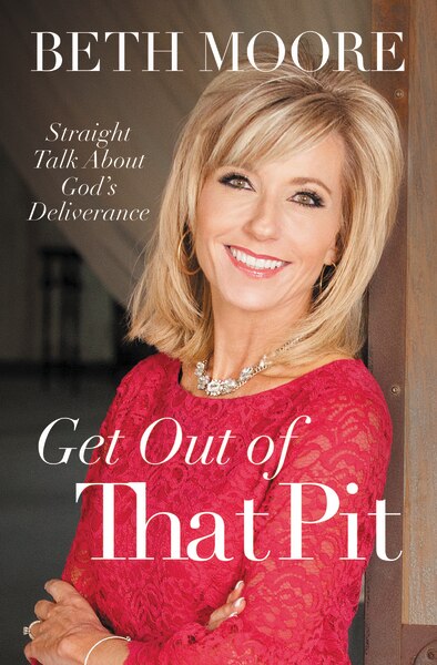 Get Out Of That Pit by Beth Moore, Paperback | Indigo Chapters