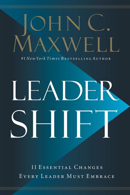 Leadershift by John C. Maxwell, Hardcover | Indigo Chapters