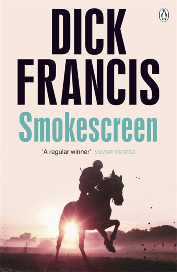 Smokescreen by Dick Francis, Paperback | Indigo Chapters