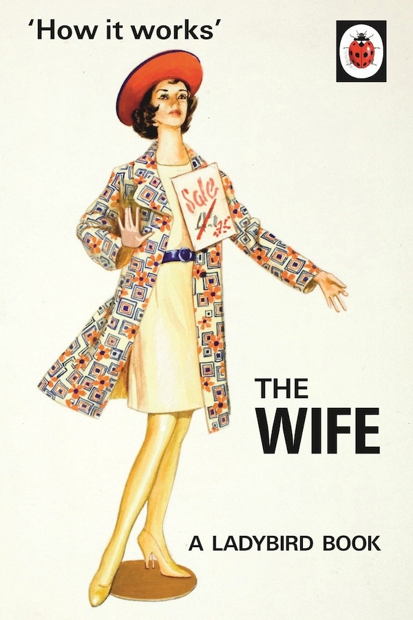 How It Works: The Wife by Jason Hazeley, Hardcover | Indigo Chapters