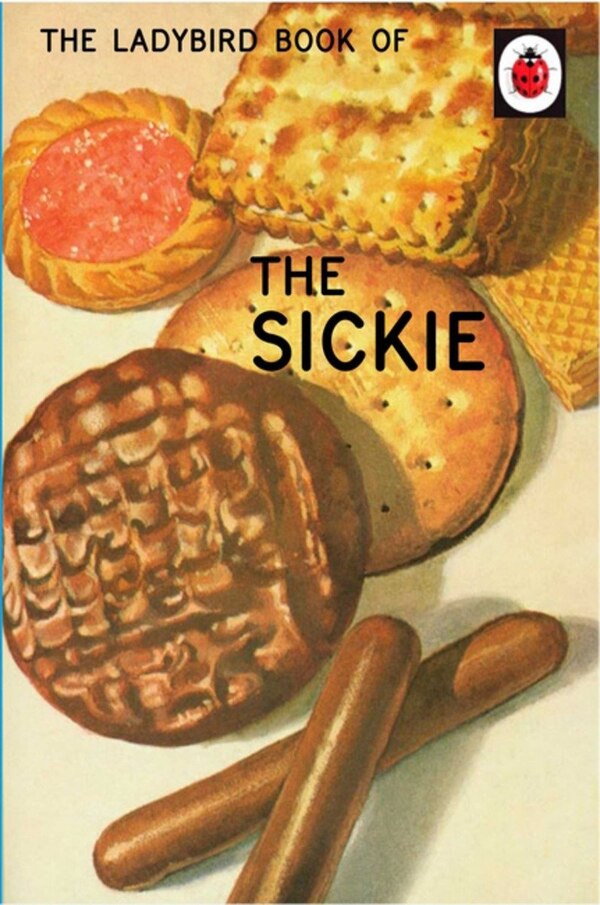 The Ladybird Book Of The Sickie by Jason Hazeley, Hardcover | Indigo Chapters