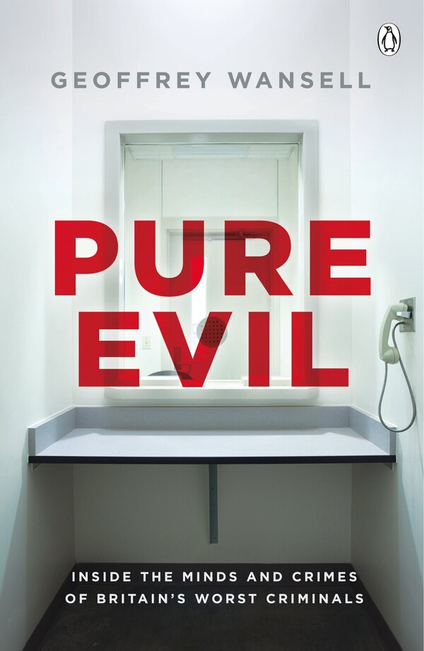 Pure Evil by Geoffrey Wansell, Paperback | Indigo Chapters