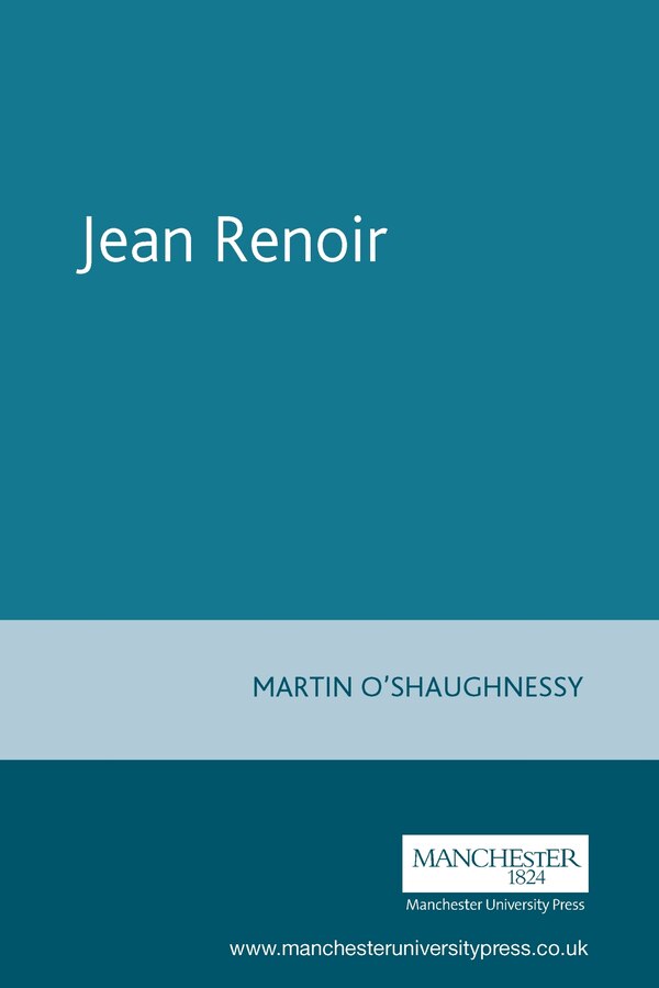 Jean Renoir by Martin O'Shaughnessy Paperback | Indigo Chapters