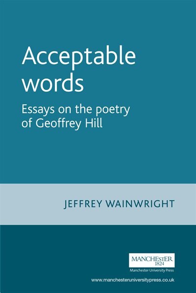 Acceptable Words by Jeffrey Wainwright, Paperback | Indigo Chapters