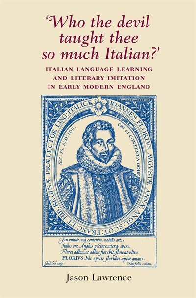‘Who the Devil taught thee so much Italian?’ by Jason Lawrence, Paperback | Indigo Chapters
