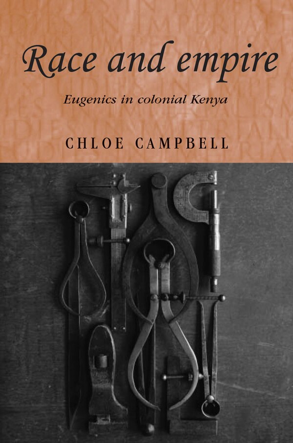 Race and Empire by Chloe Campbell, Paperback | Indigo Chapters