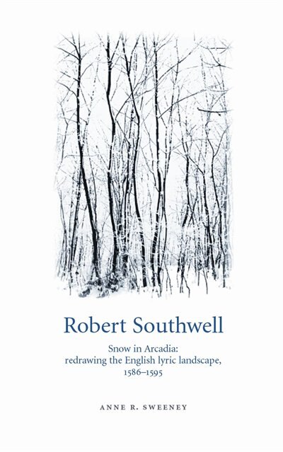 Robert Southwell by Anne R. Sweeney, Paperback | Indigo Chapters