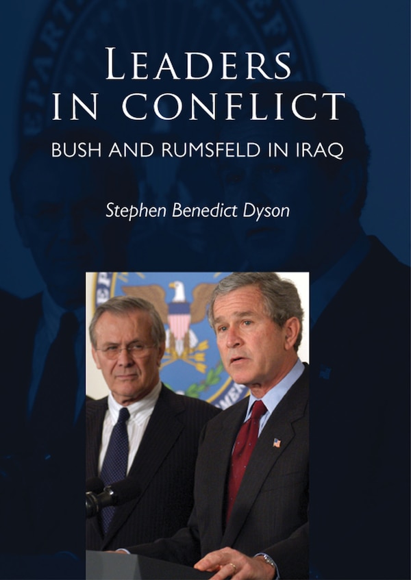 Leaders in conflict by Stephen Dyson, Hardcover | Indigo Chapters