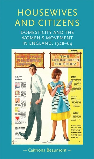 Housewives and citizens by Caitriona Beaumont, Paperback | Indigo Chapters